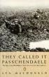 They Called It Passchendaele
