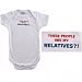 Baby-Says Bodysuit - These are my Relatives?!