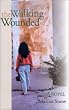 The Walking Wounded