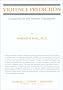 Violence Prediction: Guidelines for the Forensic Practitioner