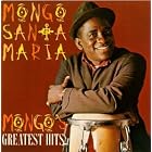 Mongo's Greatest Hits by Mongo Santamaria