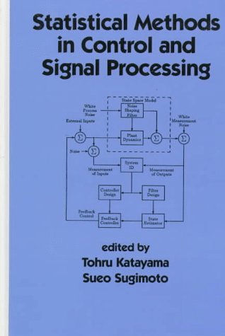 Statistical Methods in Control and Signal Processing (Electrical and Computer Engineering)