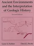 Ancient Environments and Interpretation of Geologic History