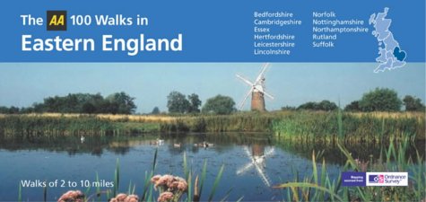 AA 100 Walks in Eastern England (AA 100 Best Walks in)