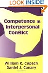 Competence In Interpersonal Conflict