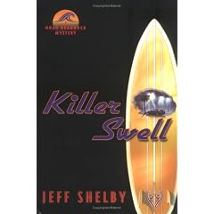 Killer Swell: A Noah Braddock Novel (Noah Braddock Mysteries)
