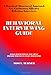 Behavioral Interviewing Guide: A Practical, Structured Approach For Conducting Effective Selection Interviews.