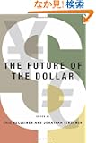The Future of the Dollar (Cornell Studies in Money)