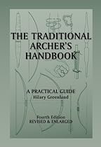 The Traditional Archers Handbook: A Practical Guide