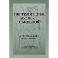 The Traditional Archers Handbook: A Practical Guide