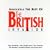 Absolutely the Best of the British Invasion