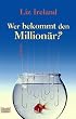 Wer bekommt den Million�r?