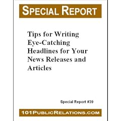 How to Write Eye-Catching Headlines for Your Press Releases and Articles