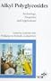Alkyl Polyglycosides: Technology, Properties and Applications