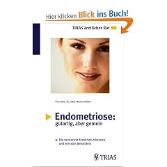 Endometriose, gutartig aber gemein