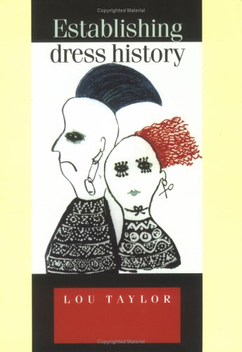 Establishing Dress History (Studies in Design) under Museum Studies & Museology in The Books Store