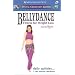 Bellydance Fitness for Weight Loss featuring Rania: Daily Quickies... 5 Ten Minute Workouts