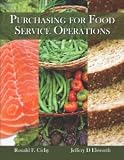 Purchasing for Food Service Operations with Answer Sheet (EI) [Paperback] [2012] 1 Ed. Ronald F. Cichy Ph.D. NCE CHA, American Hotel & Lodging Educational Institute
