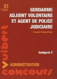 Gendarme adjoint volontaire et agent de police judiciaire