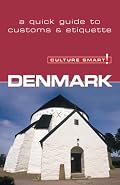 Denmark - Culture Smart!: a quick guide to customs and etiquette (Culture Smart!)