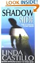 The Shadow Side (Berkley Sensation)