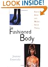 The Fashioned Body: Fashion, Dress and Modern Social Theory