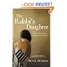 The Rabbi's Daughter: A True Story of Sex, Drugs and Orthodoxy