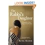 The Rabbi's Daughter: A True Story of Sex, Drugs and Orthodoxy