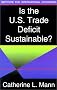 Is the US Trade Deficit Sustainable?