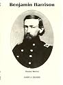 Benjamin Harrison: Hoosier Warrior (Signature Ser. ; Vol. 1)