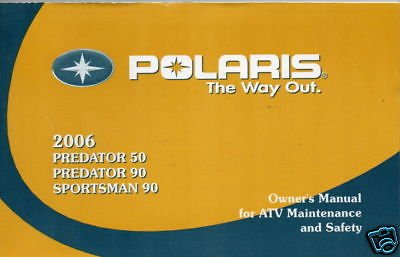 2006 POLARIS ATV PREDATOR & SPORTSMAN 90 OWNERS MANUAL