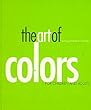 The Art of Colors For Children and Adults