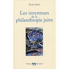 Les inventeurs de la philanthropie juive