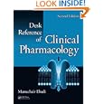 Desk Reference of Clinical Pharmacology, Second Edition (CRC Desk Reference Series) by Manuchair Ebadi