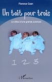 Un toit pour trois