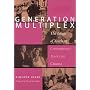 Generation Multiplex: The Image of Youth in Contemporary American Cinema