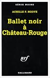 Ballet noir à Château-Rouge