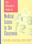 The Educator's Guide to Medical Issues in the Classroom