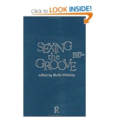 Sexing the Groove: Popular Music and Gender