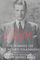 "Chips": The Diaries of Sir Henry Channon
