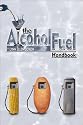 The Alcohol Fuel Handbook
