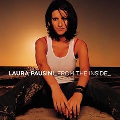 From the Inside by  Laura Pausini 