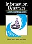 Information Dynamics: Foundations and Applications