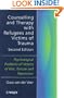 Counselling and Therapy with Refugees and Victims of Trauma: Psychological Problems of Victims of War, Torture and Repression, 2nd Edition