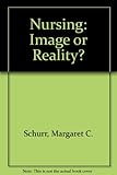 Nursing : image or reality?