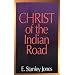 The Christ of the Indian Road