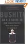 Bushit!: An A-Z Guide to the Bush Attack on Truth, Justice, Equality, and the American Way