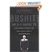Bushit!: An A-Z Guide to the Bush Attack on Truth, Justice, Equality, and the American Way