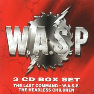 CD-Charts  Search : W.A.S.P: The Last Command / W.A.S.P / The Headless Children