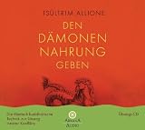 Produkt-Bild: Den D&auml;monen Nahrung geben: Buddhistische Techniken zur Konfliktl&ouml;sung - UT2: &Uuml;bungen: Buddhistische Techniken zur Konfliktl&ouml;sung: &Uuml;bungen
